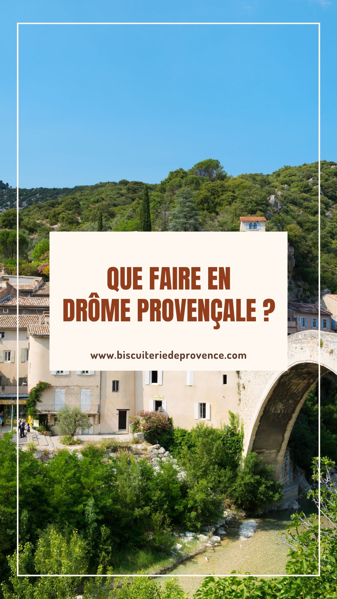 A la découverte de la Drôme Provençale